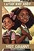 Layah and Abby: Visit Grann...