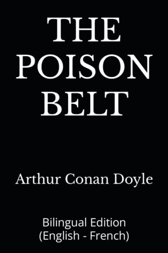 THE POISON BELT: Bilingual Edition