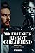 My Friend's Robot Girlfriend and Other Humorous Verses by K Morris