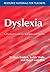 Dyslexia: A Practical Guide for Teachers and Parents