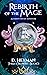 Rebirth Of The Mage  (Three...