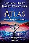 Atlas. Historia Pa Salta by Lucinda Riley