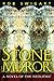 Stone Mirror: A Novel of the Neolithic