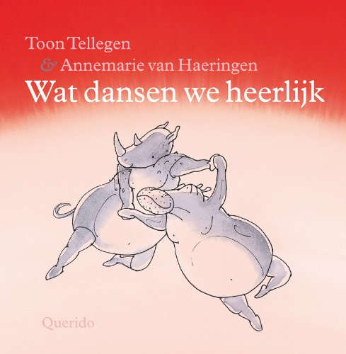 Wat dansen we heerlijk (Hardcover)