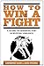 How to Win a Fight by Lawrence Kane