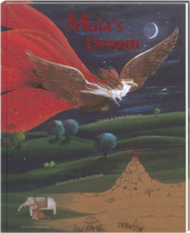 Maia's Droom (Een Vier Windstreken prentenboek)