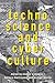 Technoscience and Cyberculture