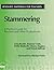 Stammering: A Practical Guide for Teachers and Other Professionals