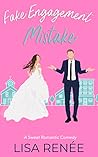 Fake Engagement Mistake by Lisa Renee Fake Engagement Mistake by Lisa Renee