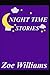 Night Time Stories