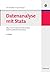 Datenanalyse mit Stata (German Edition)