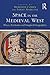 Space in the Medieval West by Fanny Madeline