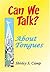 CAN WE TALK? About Tongues