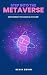 Step Into The Metaverse : E...