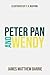 Peter Pan and Wendy: An Ill...