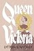 Queen Victoria