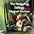 The Hedgehog Siblings Magical Journey by Denise Pou