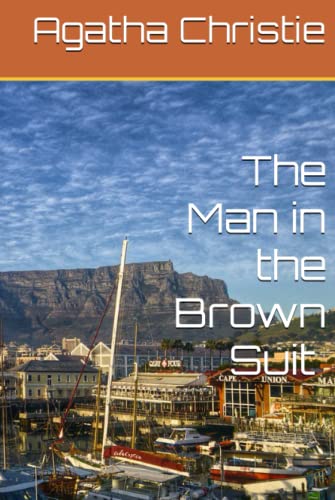The Man in the Brown Suit by Agatha Christie