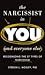 The Narcissist in You and E...