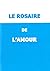 Le rosaire de l'amour