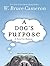 A Dog's Purpose (A Dog's Pu...