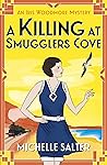 A Killing at Smugglers Cove by Michelle Salter