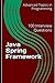 Java Spring Framework: 100 Interview Questions (Advanced Topics in Programming)