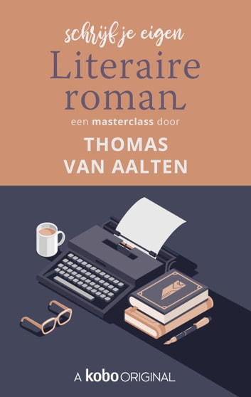 Schrijf je eigen literaire roman