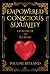 Empowered Conscious Sexuality : From Prude to Pleasure
