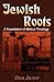 Jewish Roots