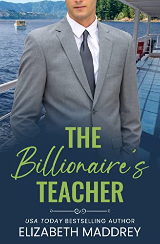 The Billionaire's Teacher (Billionaire Next Door, #5)