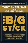 The Big Stick by Robert A. Glover The Big Stick by Robert A. Glover