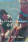 Autobiography of Us: A Novel