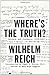 Where's the Truth?: Letters and Journals, 1948-1957