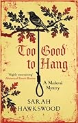 Too Good to Hang