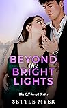 Book cover for Beyond the Bright Lights (Off Script #1)