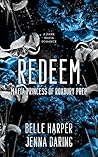 Redeem (Mafia Princess of Roxbury Prep Duet, #2)