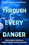 Through Every Danger