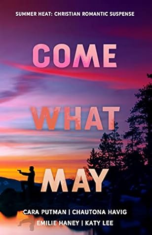 Come What May (Summer Heat, #3)