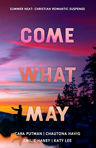 Come What May (Summer Heat, #3)