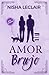 Amor brujo: Novela corta ro...