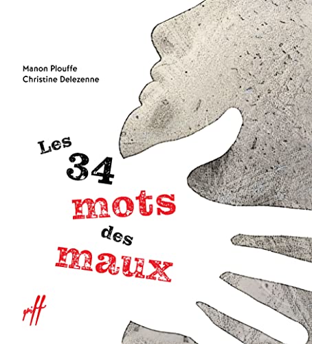 Les 34 mots des maux (French Edition)