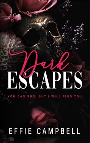 Dark Escapes (McGowan Mafia #1)