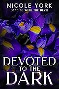 Devoted to the Dark