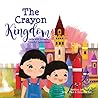 The Crayon Kingdom by Sevgi Choi