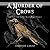 A Murder of Crows: The Four...