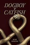 Dogboy v Catfish by Luke Gracias