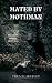Mated By Mothman | A Horror Beast Erotica (Erotic Cryptid Encounters)