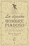 La elección del hombre piadoso: Un directorio para las personas solteras en su elección de una pareja adecuada (Serie de escritos puritanos nº 13) (Spanish Edition) La elección del hombre piadoso: Un directorio para las personas solteras en su elección de una pareja adecuada (Serie de escritos puritanos nº 13) (Spanish Edition)