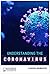Understanding the Coronavirus